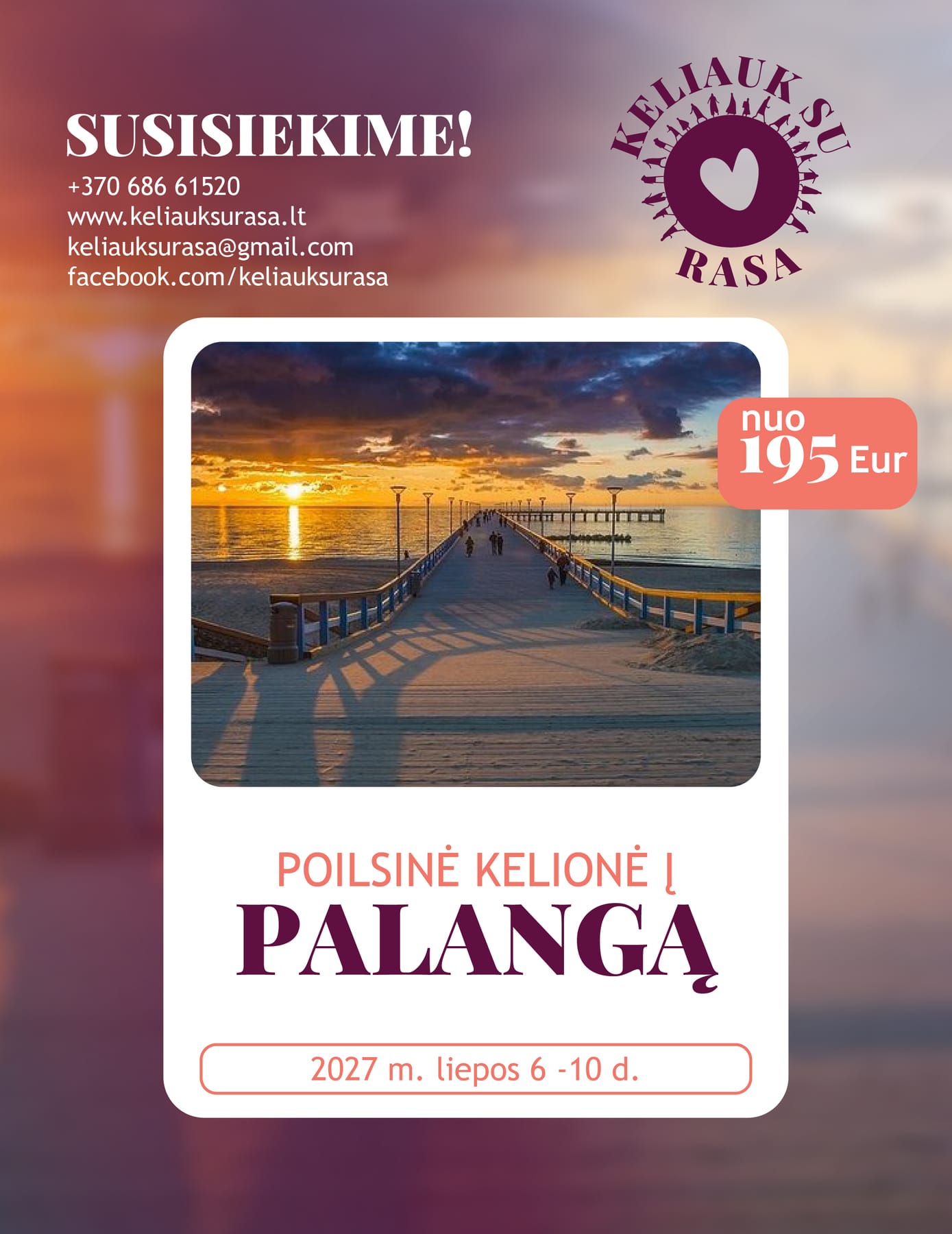 Poilsinė kelionė į Palangą!